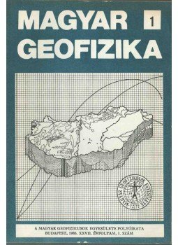 Zelei András - Magyar geofizika XXVII. évf. 1. szám, Budapest 1986 antikvár könyv