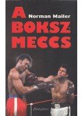 Mailer, Norman - A bokszmeccs