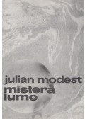 MODEST, JULIAN - Mistera lumo
