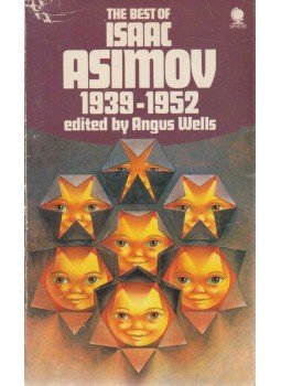 Isaac Asimov - The Best of Isaac Asimov 1939-1952, London 1977 antikvár könyv
