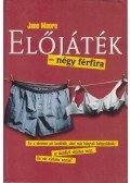 Jane Moore - Előjáték - négy férfira