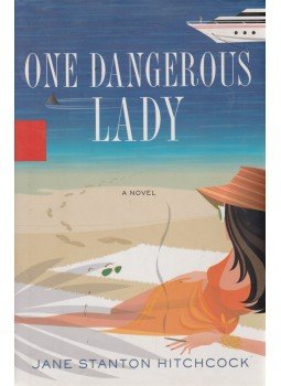 HITCHCOCK, JANE STANTON - One Dangerous Lady HITCHCOCK, JANE STANTON - One Dangerous Lady, New York 2005 antikvár könyv