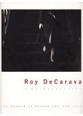 Roy DeCarava,Peter Galassi,Sherry Turner DeCarava - Roy DeCarava - A Retrospective (dedikált)