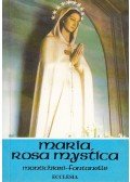 Weigl, A. M. - Mária - Rosa Mystica