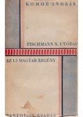 Komor András - Fischmann S. utódai