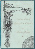 Zilahy Ágnes - Valódi magyar szakácskönyv (reprint)