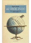 Ágai Adolf - Az örök zsidó