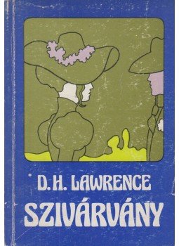 D. H. Lawrence - Szivárvány D. H. Lawrence - Szivárvány, Budapest 1984 antikvár könyv