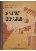 Felföldi László,Izsó Lajos dr. - Szállítási csomagolás