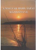 Ferenczy Dénes - A magyar horgászat kézikönyve