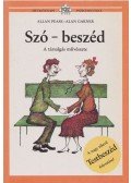 Garner, Alan,Allan Pease - Szó-beszéd
