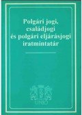 Németh János,Kiss Daisy - Polgári jogi, családjogi és polgári eljárásjogi iratmintatár
