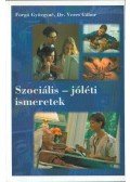Forgó Györgyné,Veres Gábor - Szociális-jóléti ismeretek