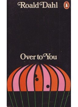 Roald Dahl - Over to You Roald Dahl - Over to You, Harmondsworth 1980 antikvár könyv