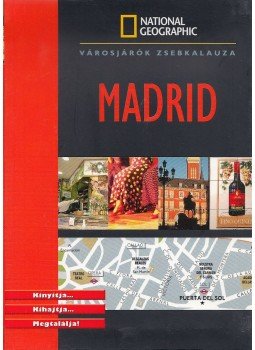 Laurence Blanchar, Audrey Oliveira, Sylvia Zade-Routier, Elena Bernardo - Madrid Laurence Blanchar, Audrey Oliveira, Sylvia Zade-Routier, Elena Bernardo - Madrid, Budapest 2009 antikvár könyv