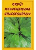 Nagy Bandó András - Orfűi medvehagyma kincseskönyv