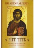 Hilarion Alfejev - A hit titka