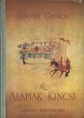 Szántó György - Az alapiak kincse