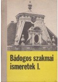Hansági Béla - Bádogos szakmai ismeretek I.