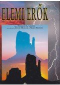 David Muench,Marc Muench,Michelle A. Gilders - Elemi erők