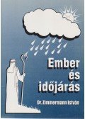 Dr. Zimmermann István - Ember és időjárás