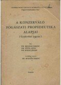 Molnár Ferenc,Tóth Anna,Holló József - A konzerváló fogászati propedeutika alapjai
