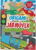 Sebők Zsolt - Origami járművek - Családi füzetek