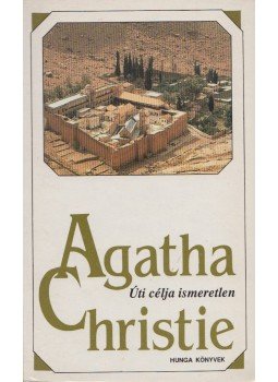 Agatha Christie - Úti célja ismeretlen, Budapest 1993 antikvár könyv