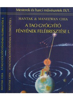 Maneewan Chia, Mantak Chia - A tao gyógyító fényének felébresztése I-II.,  2000 antikvár könyv