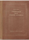 V. P. Katajev - Távolban egy fehér vitorla