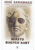 José Saramago - Miasto Bialych Kart
