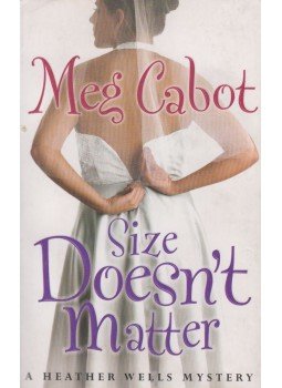Meg Cabot - Size Doesn't Matter Meg Cabot - Size Doesn't Matter, 2007 antikvár könyv