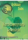 Gyökössy Endre - Karácsonyváró örömünk