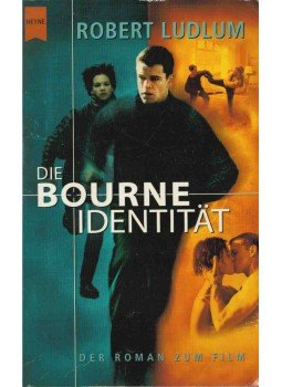 Robert Ludlum - Die Bourne Identität Robert Ludlum - Die Bourne Identität, München 2002 antikvár könyv