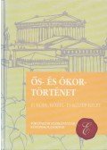 Gaál Ernő,Kákosy László,Kertész István,Vékony Gábor - Ős- és ókortörténet