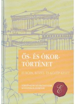 Gaál Ernő, Kákosy László, Kertész István, Vékony Gábor - Ős- és ókortörténet Gaál Ernő, Kákosy László, Kertész István, Vékony Gábor - Ős- és ókortörténet, Budapest 1994 antikvár könyv