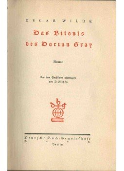 Oscar Wilde - Das Bildnis des Dorian Gray Oscar Wilde - Das Bildnis des Dorian Gray, Berlin 0 antikvár könyv