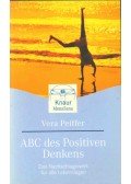 Vera Peiffer - ABC des Positiven Denkens