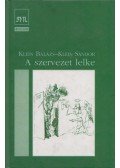 Klein Balázs,Klein Sándor - A szervezet lelke (dedikált)