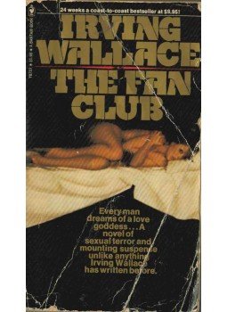 Wallace, Irving - The Fan Club Wallace, Irving - The Fan Club, 1975 antikvár könyv