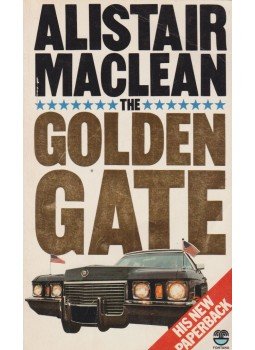 Alistair MacLean - The Golden Gate Alistair MacLean - The Golden Gate, 1976 antikvár könyv