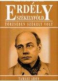 Váradi Péter Pál,Lőwey Lilla - Erdély - Székelyföld: Törzsében székely volt