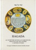 Fröhlich Róbert - Hagada - Az egyiptomi kivonulás elbeszélése, Pészach első két estéjére, a Széder-estekre