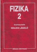 Holics László - Fizika 2.