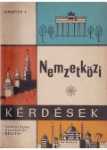 Szilvásy György - Tananyag a nemzetközi kérdések tanfolyama hallgatói részére