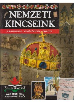 Bagoly Ilona - Nemzeti kincseink Bagoly Ilona - Nemzeti kincseink, Budapest 2012 antikvár könyv