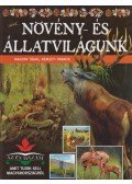 Bagoly Ilona - Növény- és állatvilágunk
