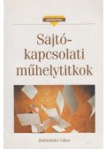 Bethlenfalvy Gábor - Sajtókapcsolati műhelytitkok