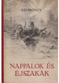 Szimonov, Konsztantyin - Nappalok és éjszakák