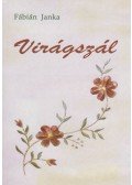 Fábián Janka - Virágszál